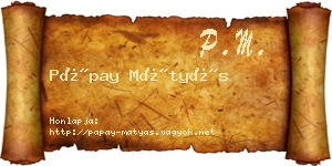 Pápay Mátyás névjegykártya